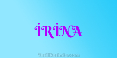 İRİNA