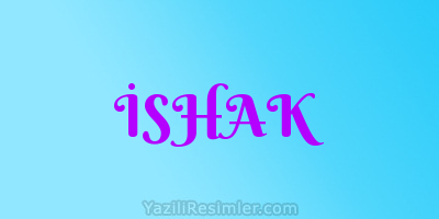 İSHAK