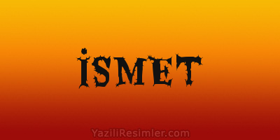 İSMET