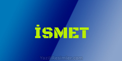 İSMET