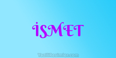 İSMET