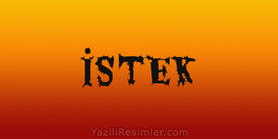 İSTEK