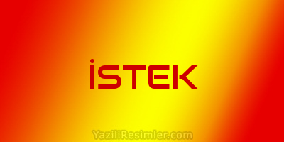 İSTEK