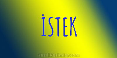 İSTEK