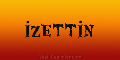 İZETTİN