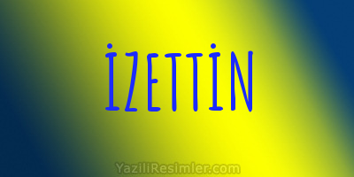 İZETTİN