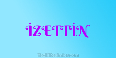 İZETTİN