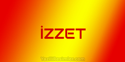 İZZET