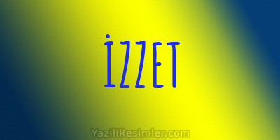 İZZET