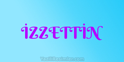 İZZETTİN