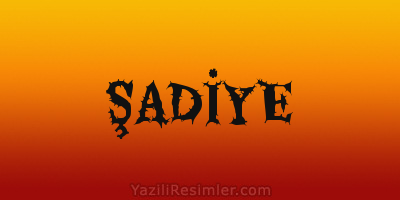 ŞADİYE