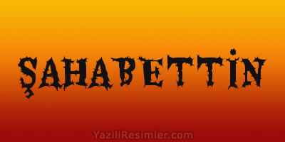 ŞAHABETTİN