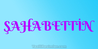 ŞAHABETTİN