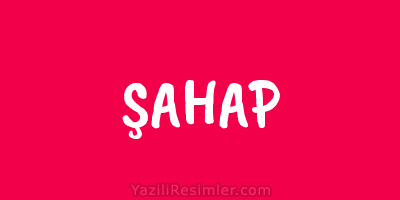 ŞAHAP