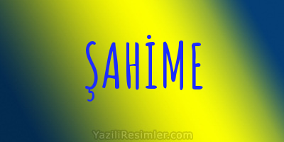 ŞAHİME