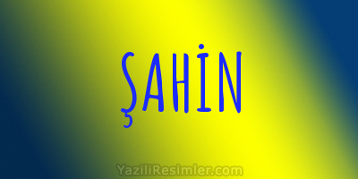 ŞAHİN