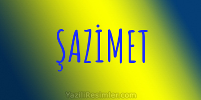 ŞAZİMET