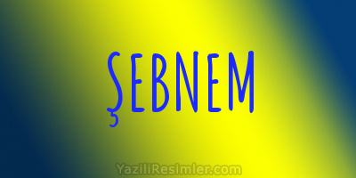 ŞEBNEM