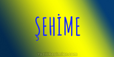 ŞEHİME