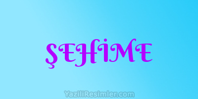 ŞEHİME