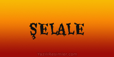 ŞELALE