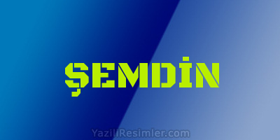 ŞEMDİN