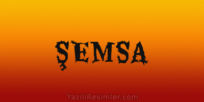 ŞEMSA