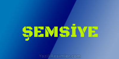 ŞEMSİYE