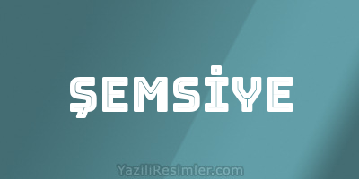 ŞEMSİYE