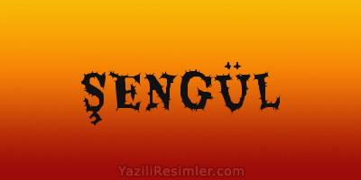 ŞENGÜL