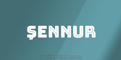 ŞENNUR