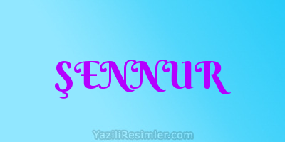 ŞENNUR