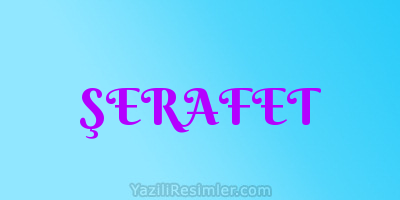 ŞERAFET