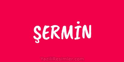 ŞERMİN