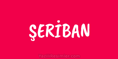 ŞERİBAN