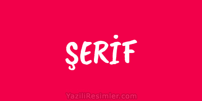 ŞERİF