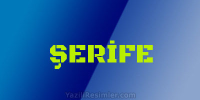 ŞERİFE