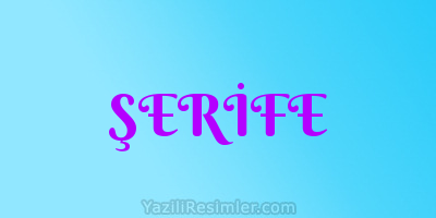 ŞERİFE