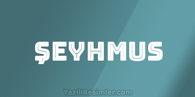 ŞEYHMUS