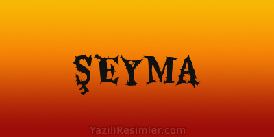 ŞEYMA
