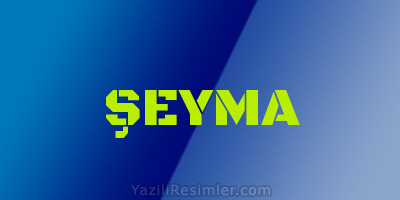 ŞEYMA