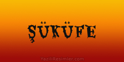 ŞÜKÜFE