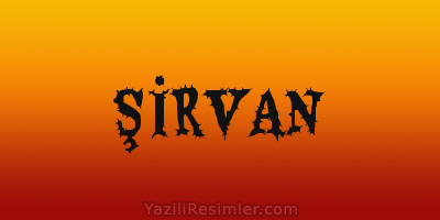 ŞİRVAN