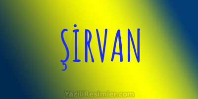 ŞİRVAN