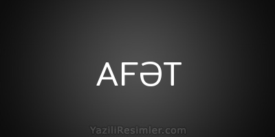 AFƏT