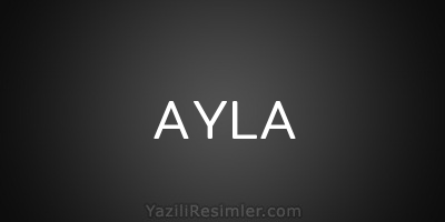 AYLA