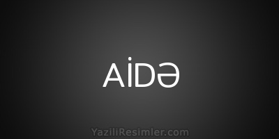 AİDƏ