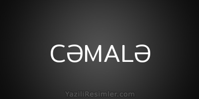 CƏMALƏ