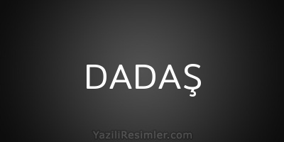 DADAŞ