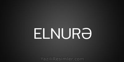 ELNURƏ